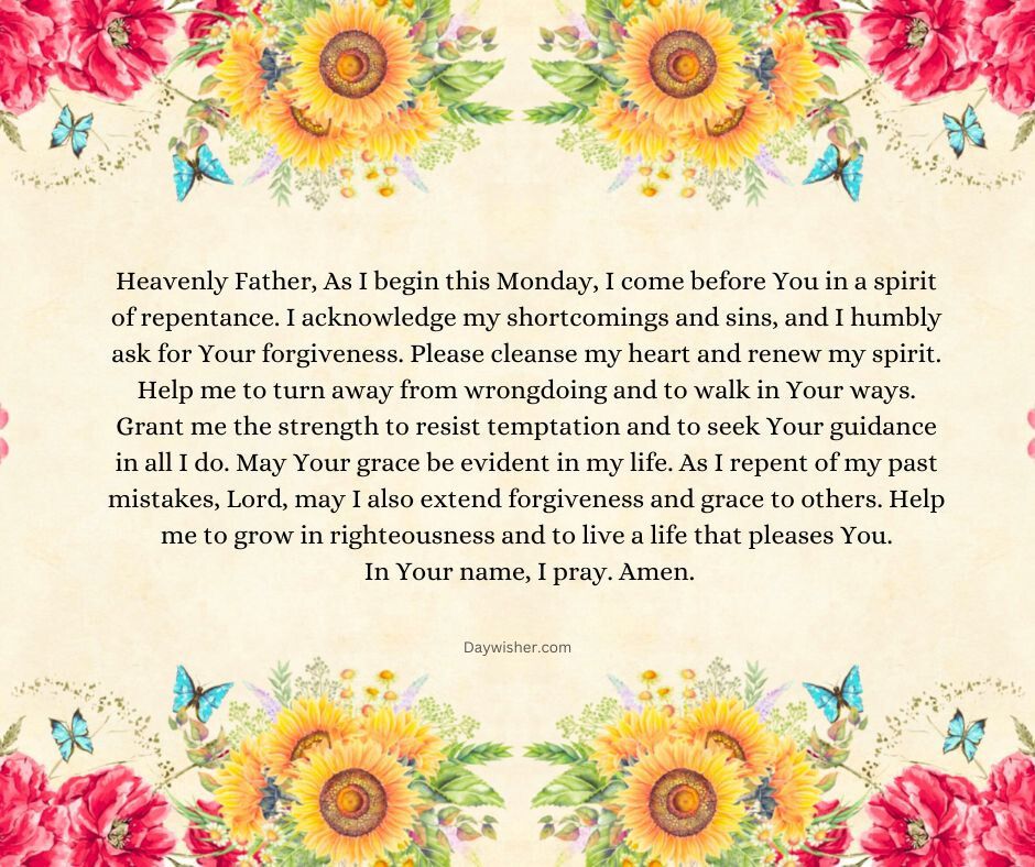A decorative floral border surrounds a heartfelt Monday morning prayer for forgiveness and guidance written in elegant script, set against a soft beige background.