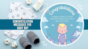 150+ Cheerful Congratulation Messages for Baby Boy