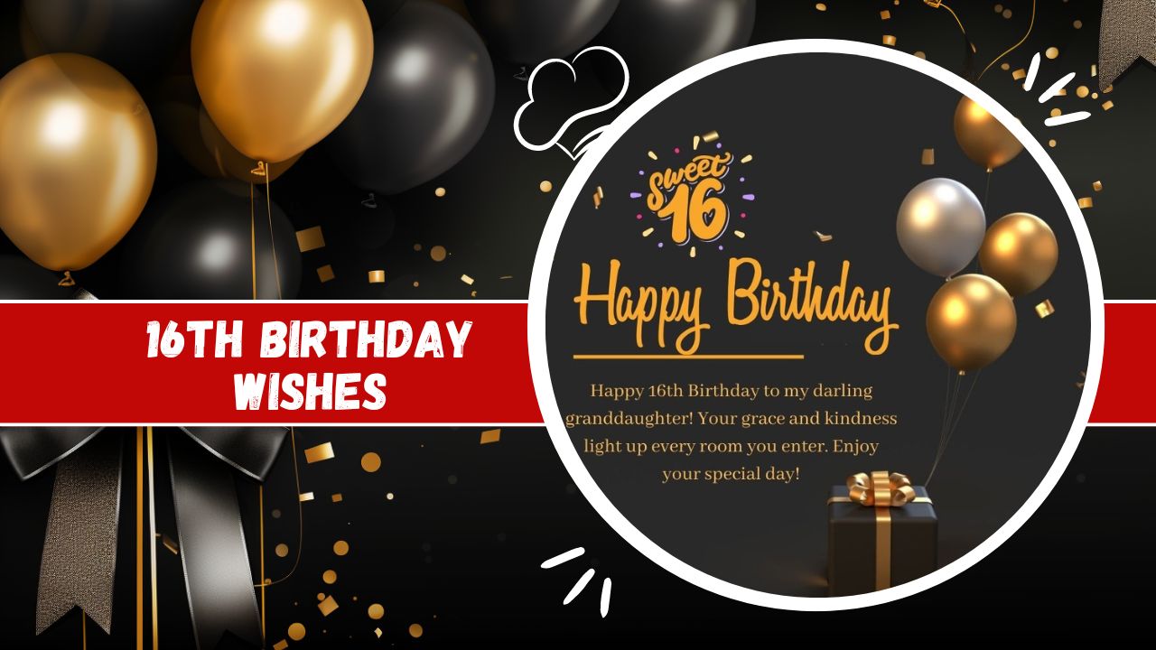 16th birthday wishes