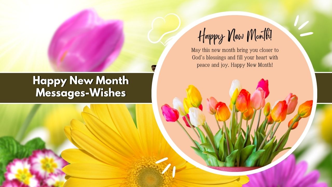 Happy New Month Messages-Wishes