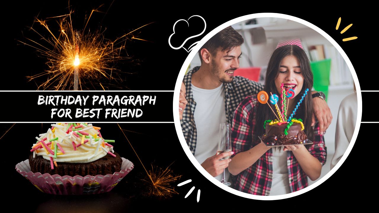 birthday paragraph for best friend