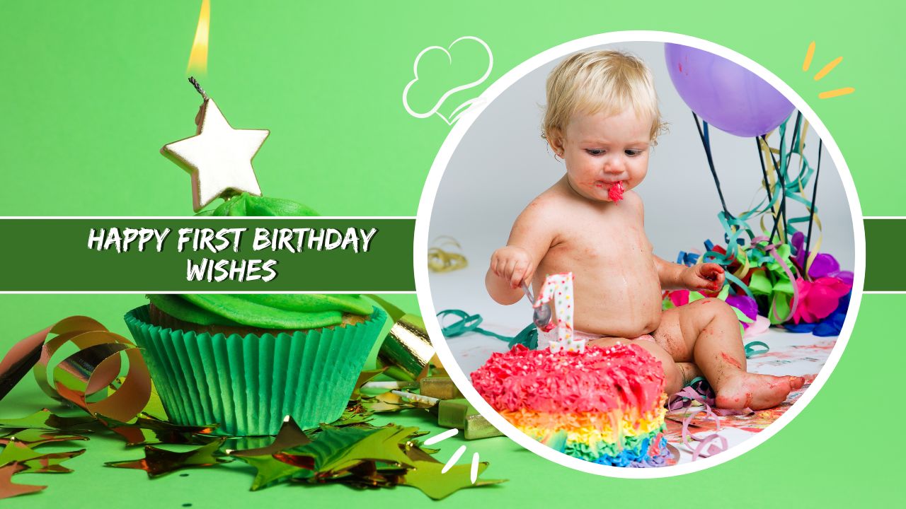 happy first birthday wishes