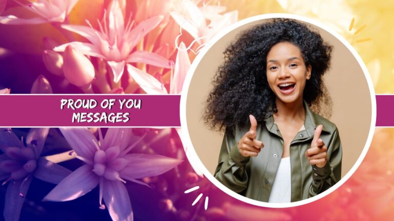 200+ Best Proud of You Messages For Every Occasion