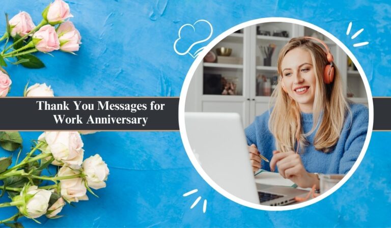 150+ Thank You Messages for Work Anniversary
