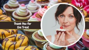 130+ Thank You for the Treat Messages: Heartfelt Notes