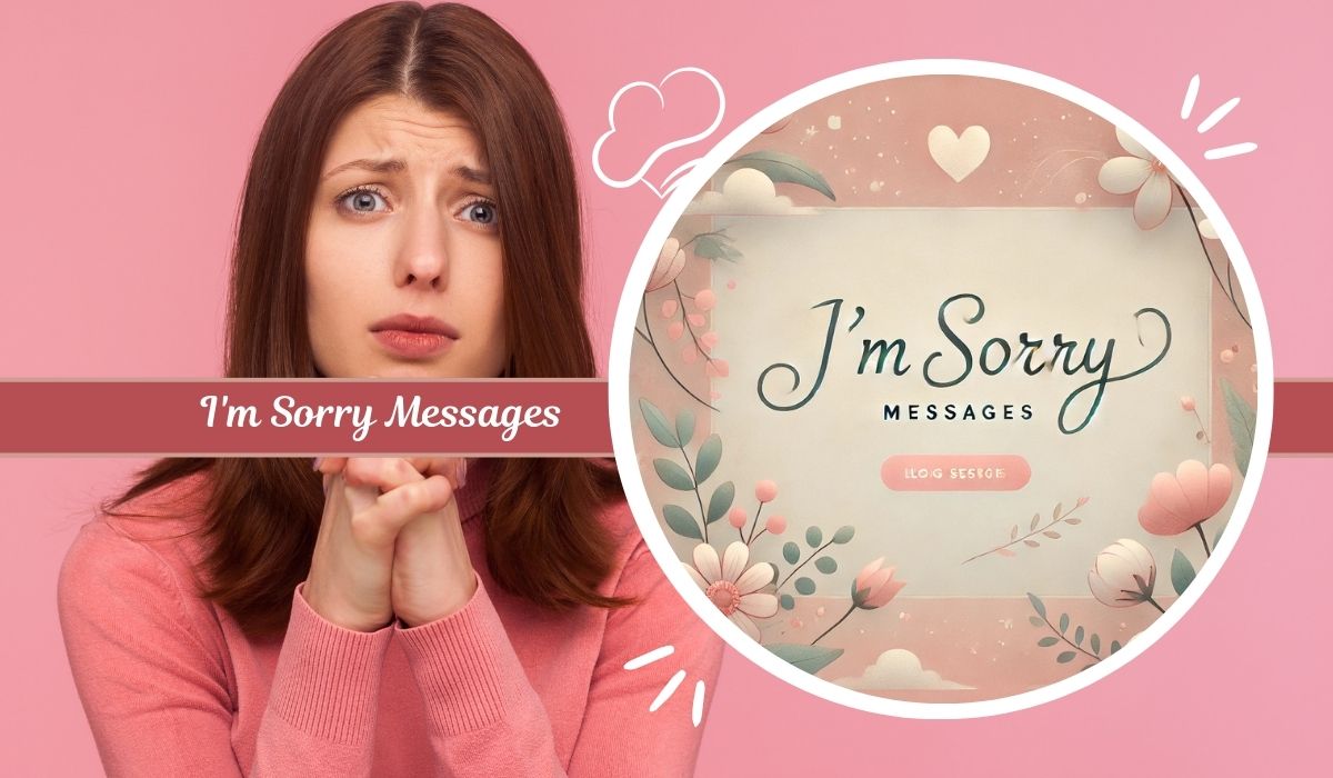 I'm Sorry Messages