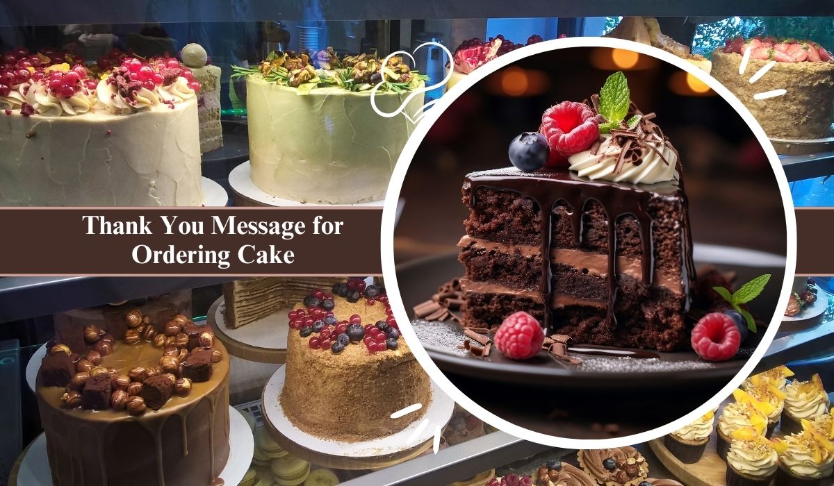 Thank You Message for Ordering Cake