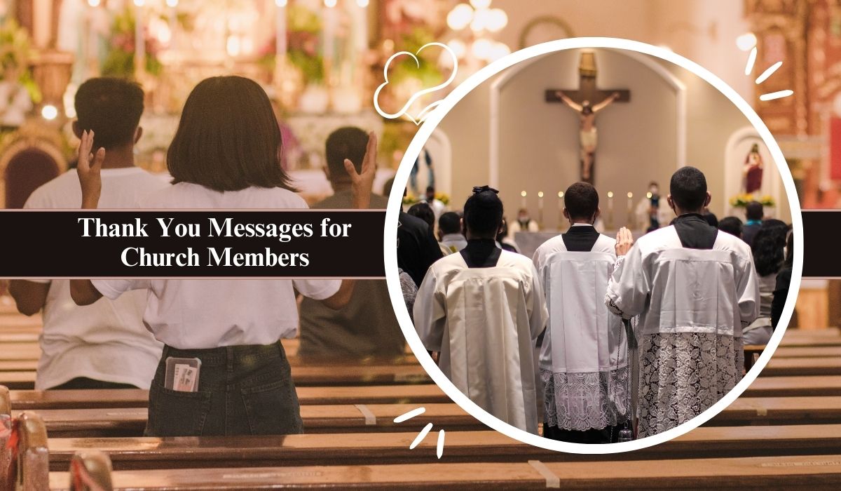 Thank You Messages for Church Members