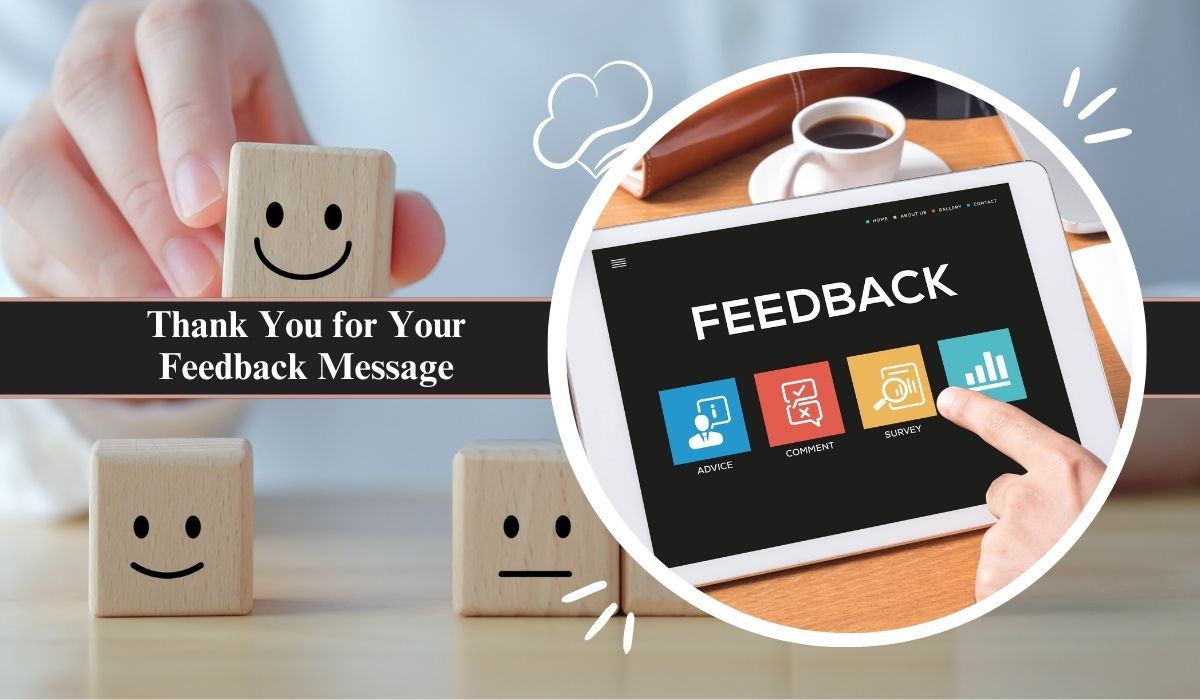 Thank You for Your Feedback Message
