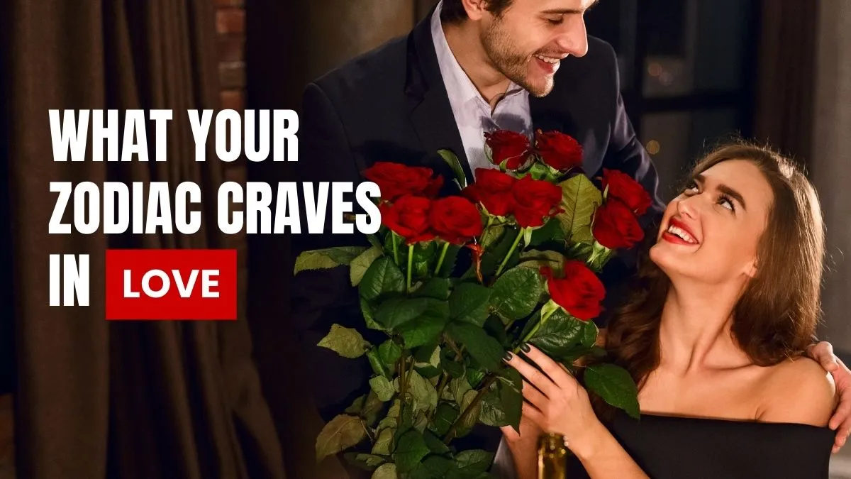 What Each Zodiac Sign Needs in Love