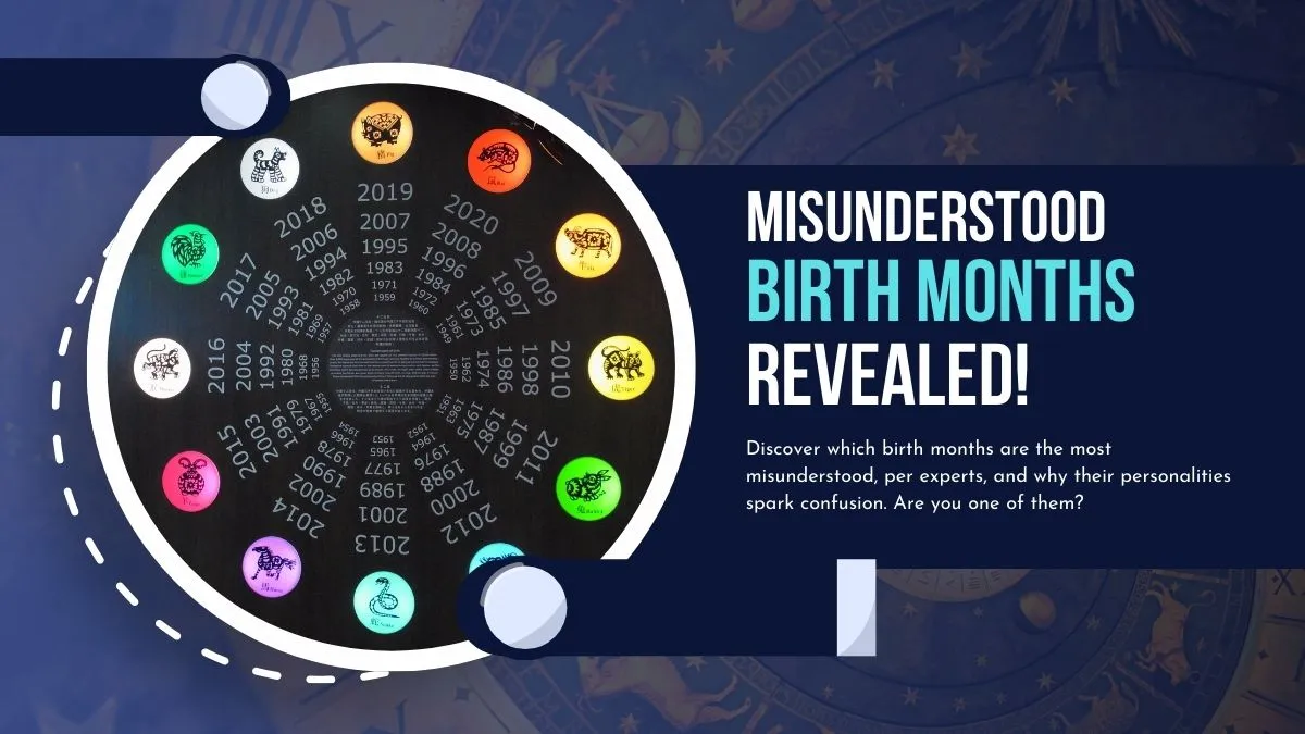 most misunderstood birth months